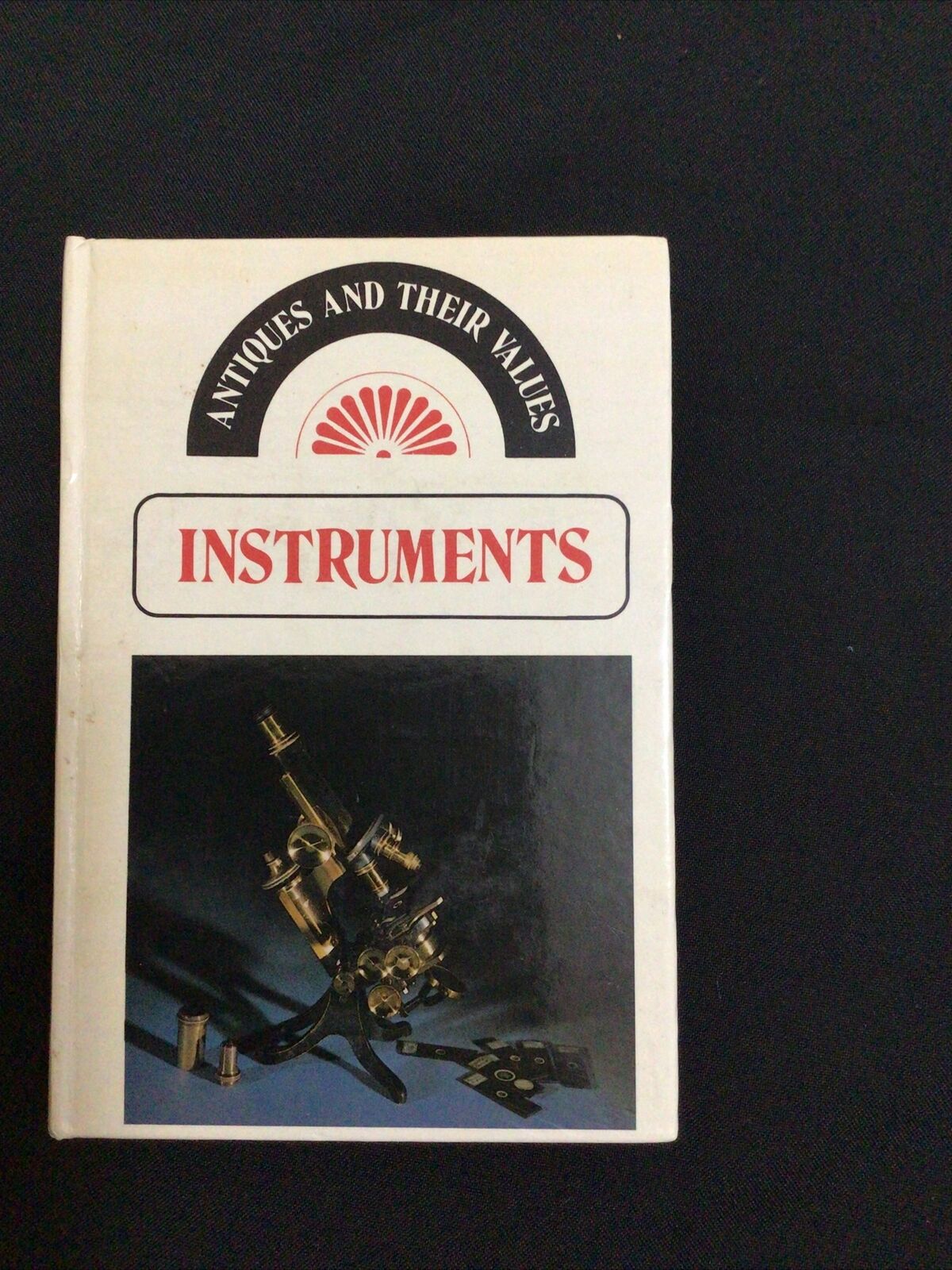 BOOK - Lyle pocket Antiques & Their Values 1976 - INSTRUMENTS - (8582)