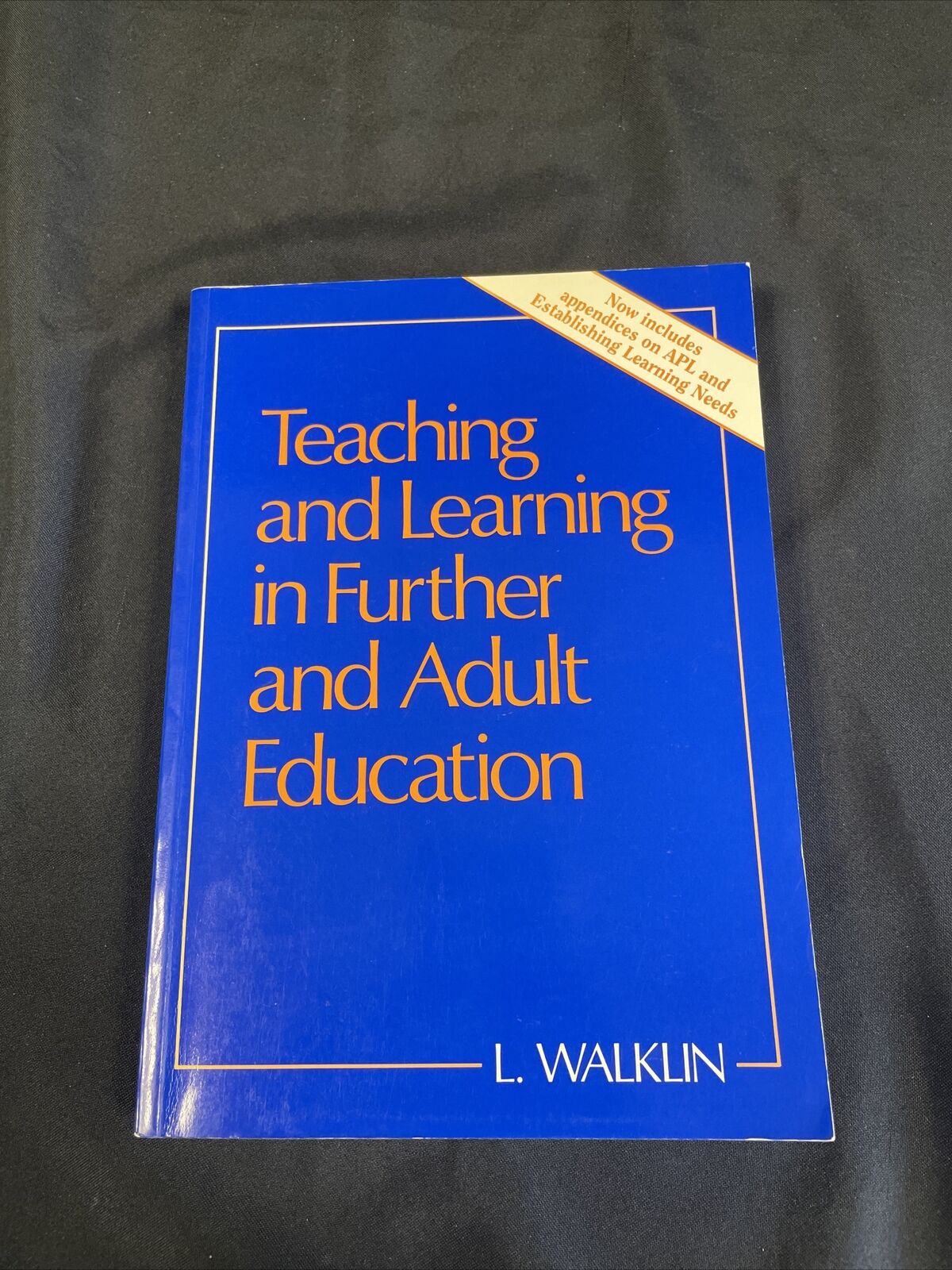 BOOK - Teaching and Learning in Further and Adult Education - Walklin - (8203)