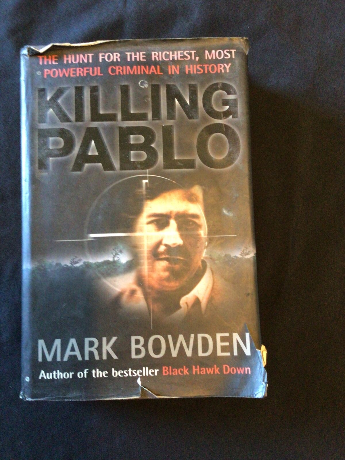 BOOK - KILLING PABLO - Mark Bowden Hardback 2001 - (8667)