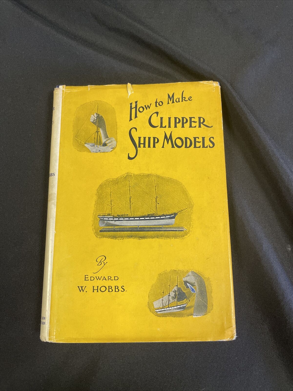 BOOK - Clipper Ship Models - E.W. Hobbs HB & DJ -(8191)