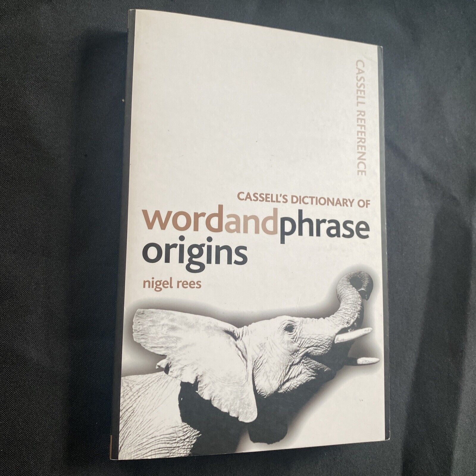 BOOK - Cassell's Dictionary of Word & Phrase Origins - (9669)