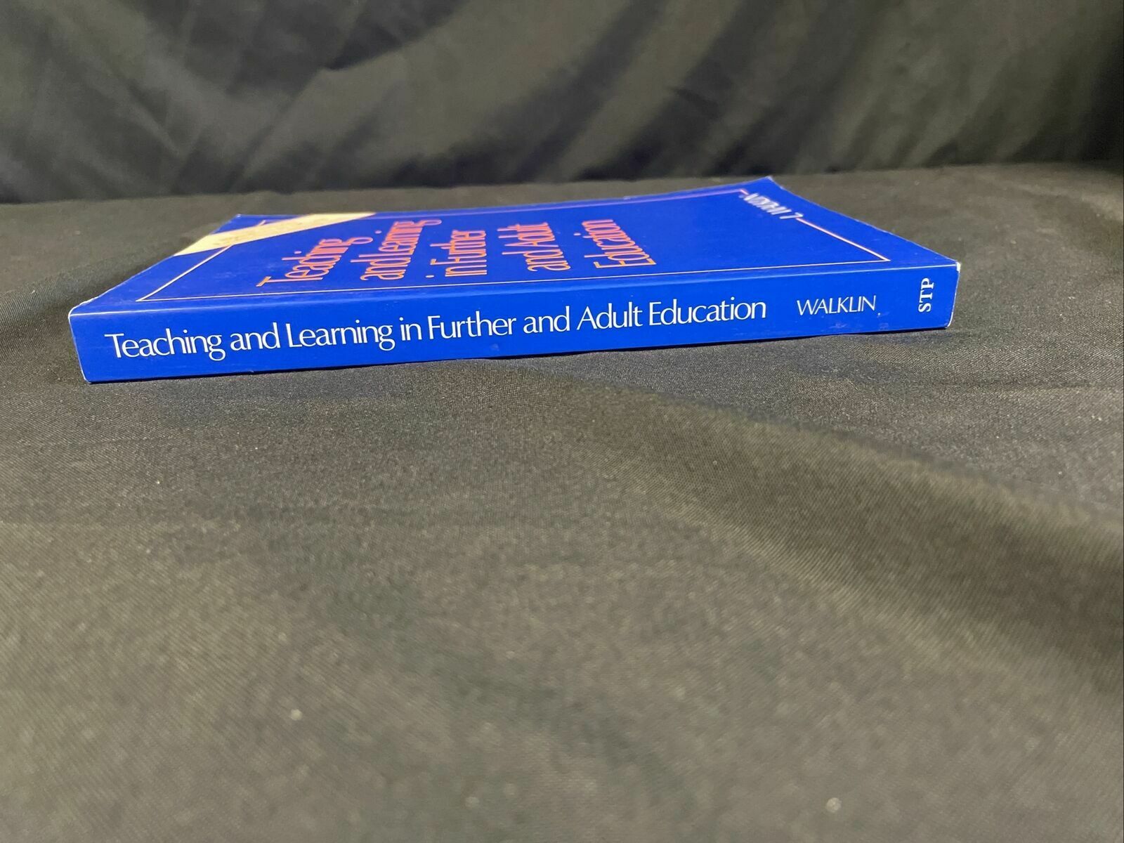 BOOK - Teaching and Learning in Further and Adult Education - Walklin - (8203)