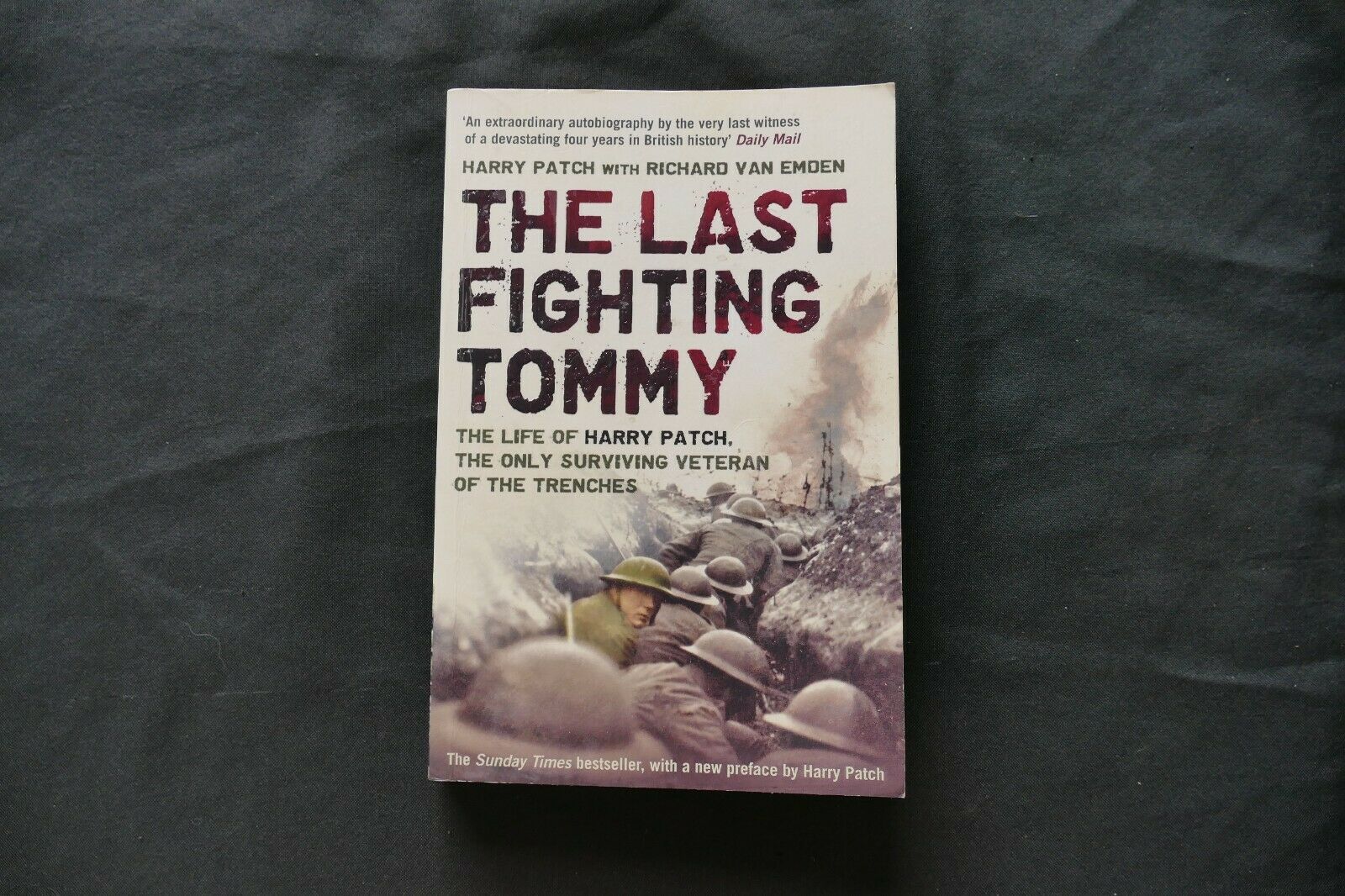 BOOK  - THE LAST FIGHTING TOMMY - Harry Patch (8739)