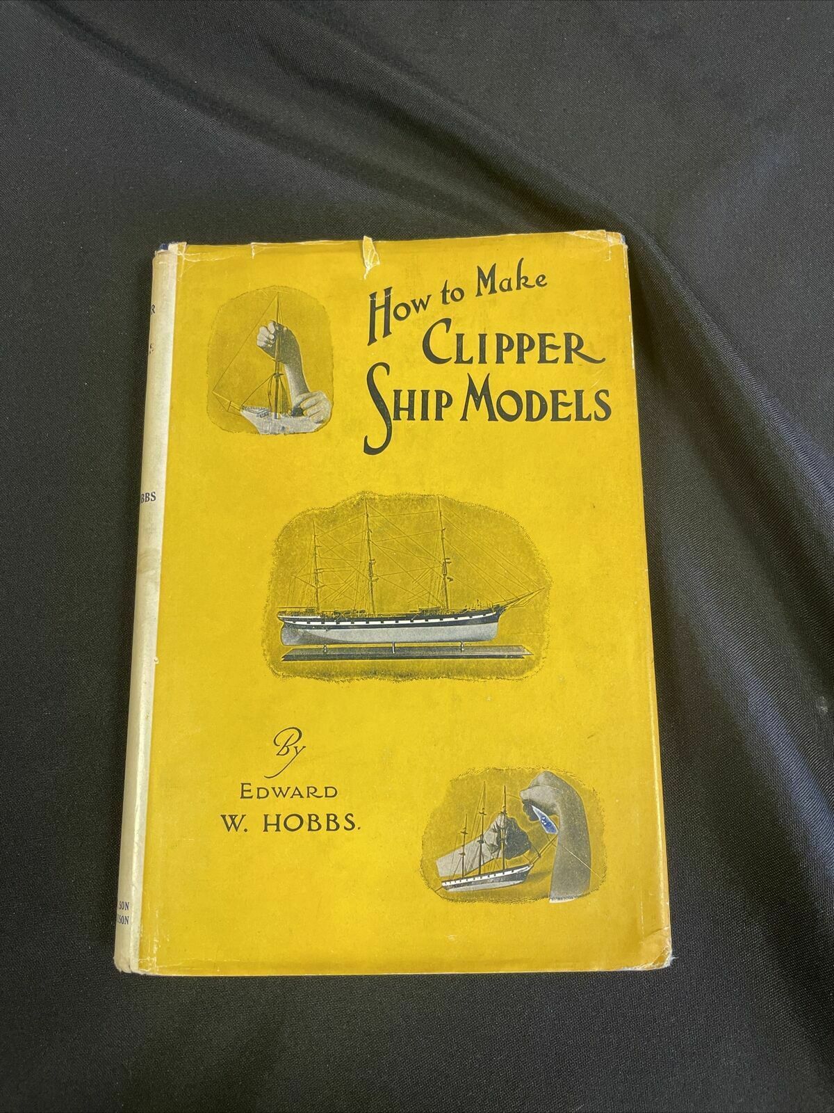 BOOK - Clipper Ship Models - E.W. Hobbs HB & DJ -(8191)