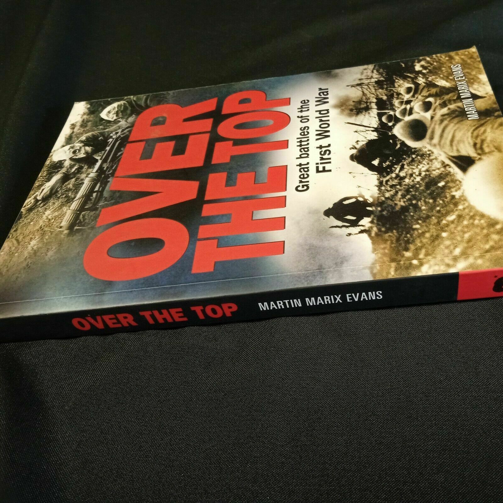 BOOK - Over The Top  - Martin Marix Evans PB- (8194)