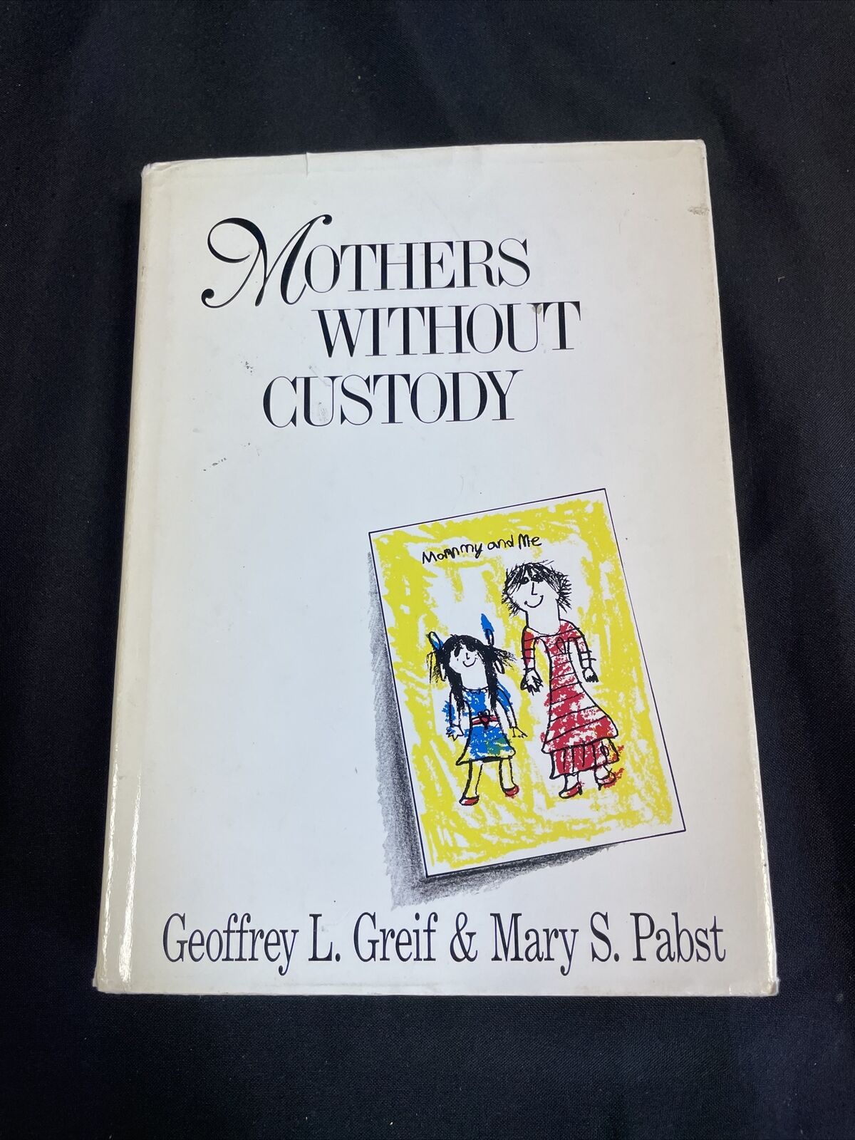 BOOK - Mothers Without Custody - Greif Pabst - (8201)