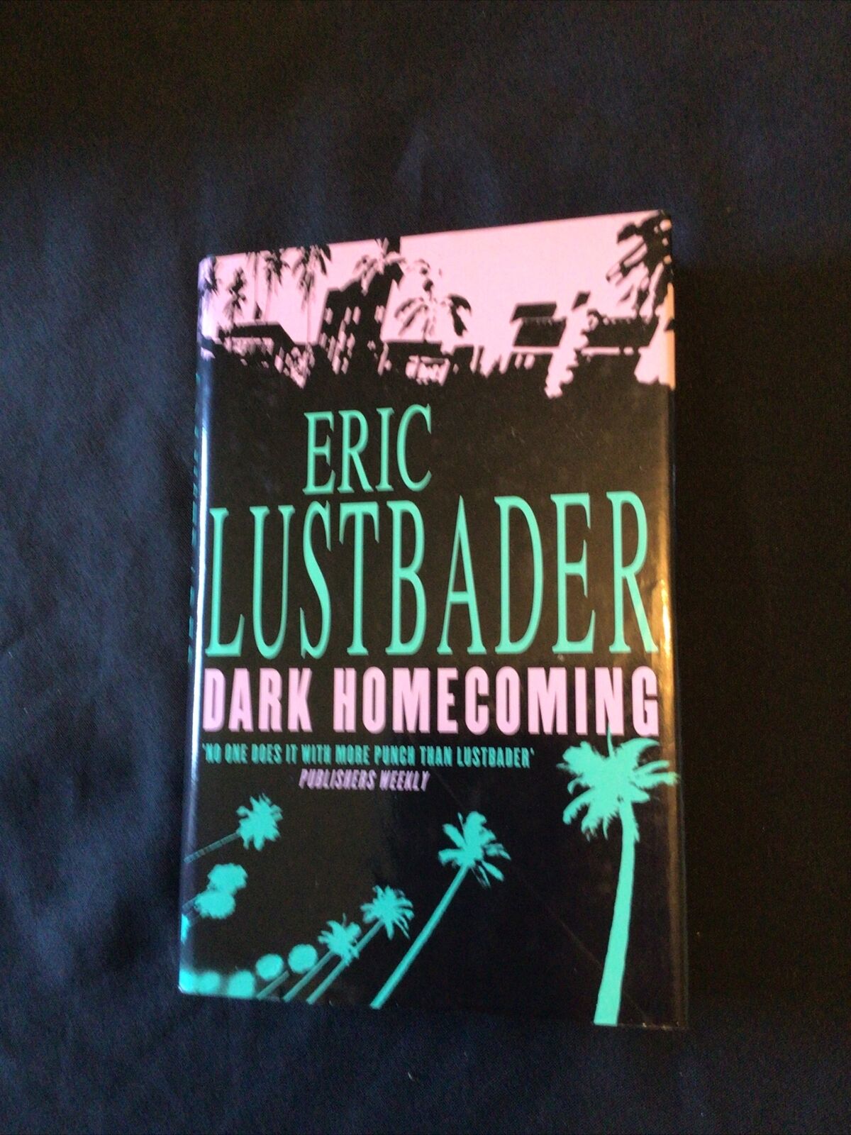 BOOK - DARK HOMECOMING - Eric Lustbader - Hardback 1997 - (8661)