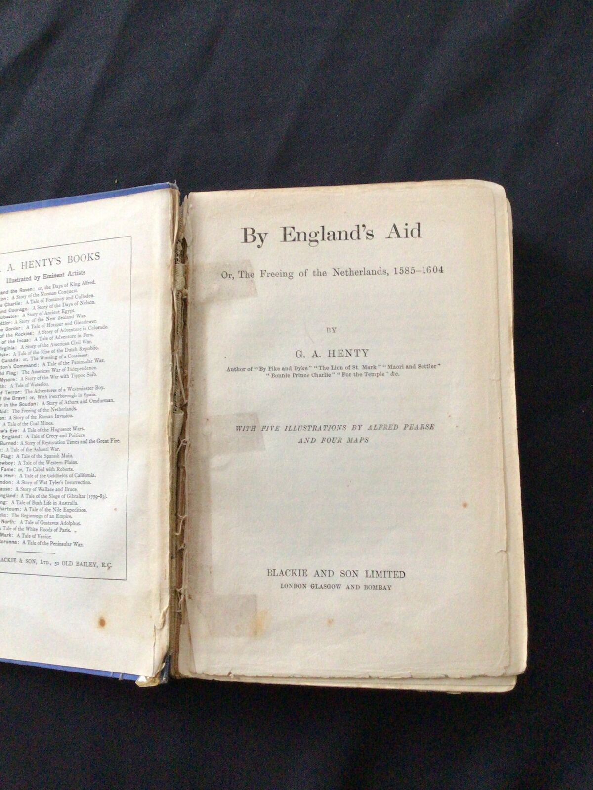 BOOK - BY ENGLAND's AID - G A Henty - The Freeing of the Netherlands 1584 (8699)