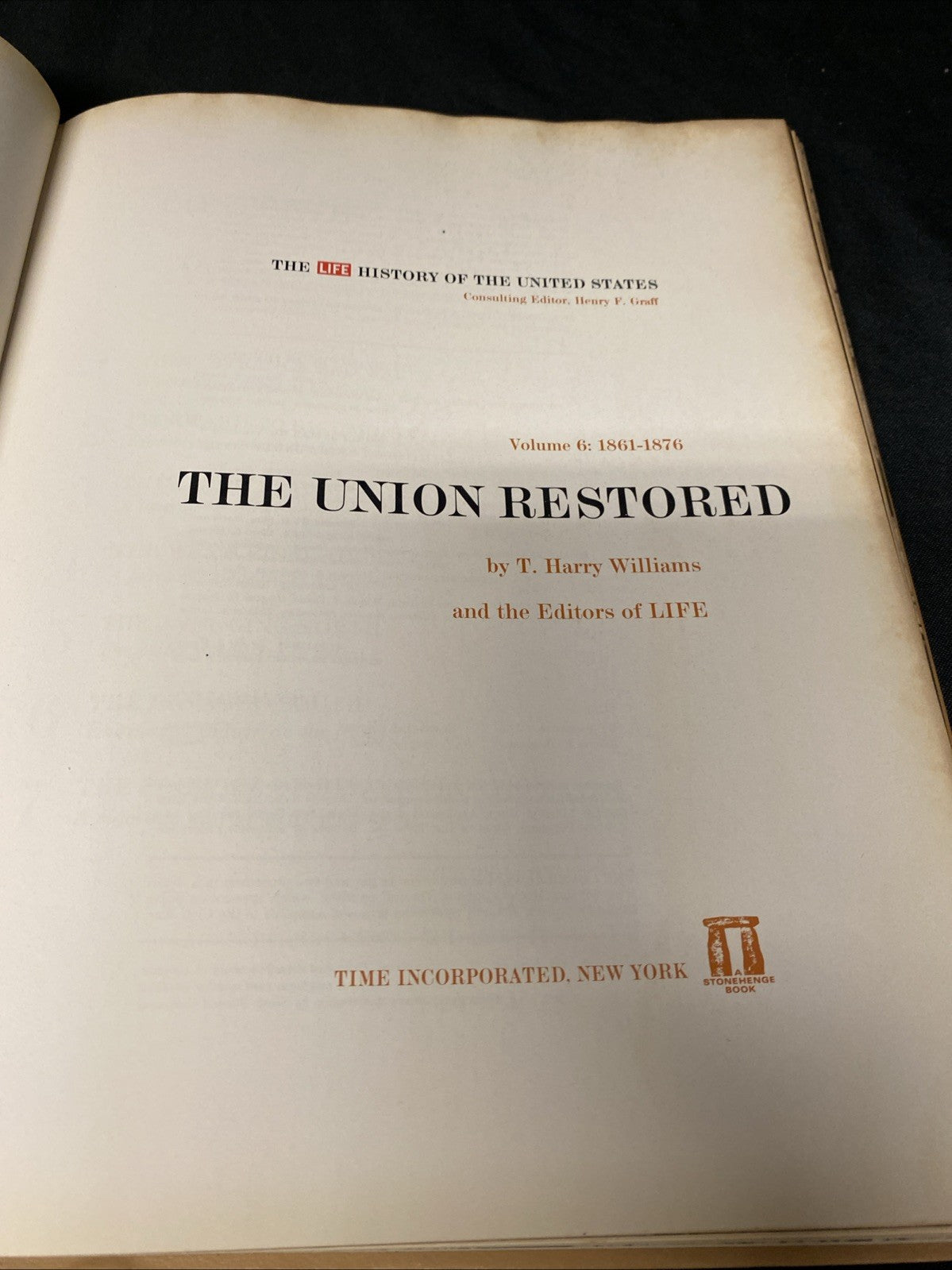 Book - The Life History of the USA Vol 6 The Union Restored - H Williams - 1963 (1507)