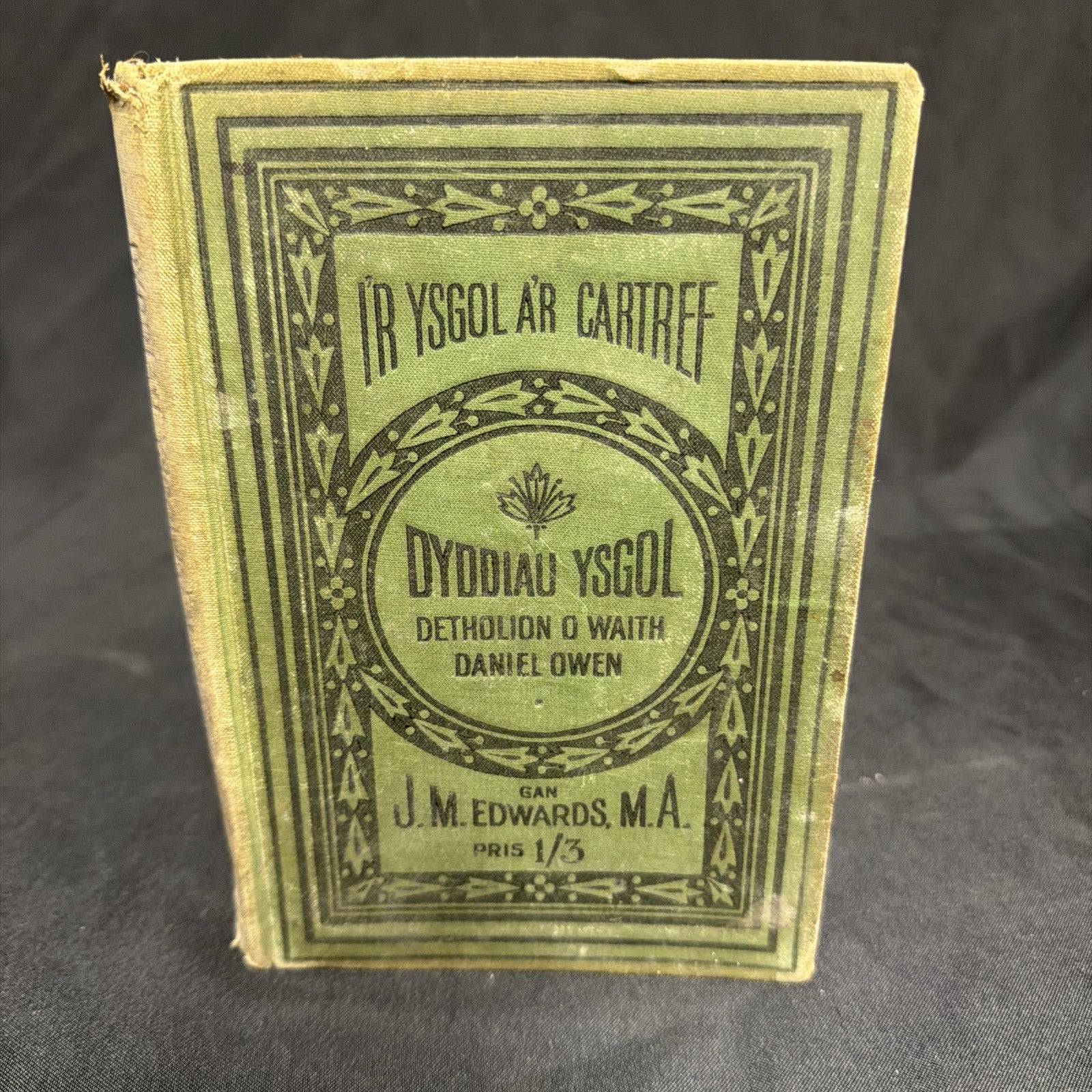 Dyddiau Ysgol Detholion O Waith, Daniel Owen - Welsh Language book - (1900)