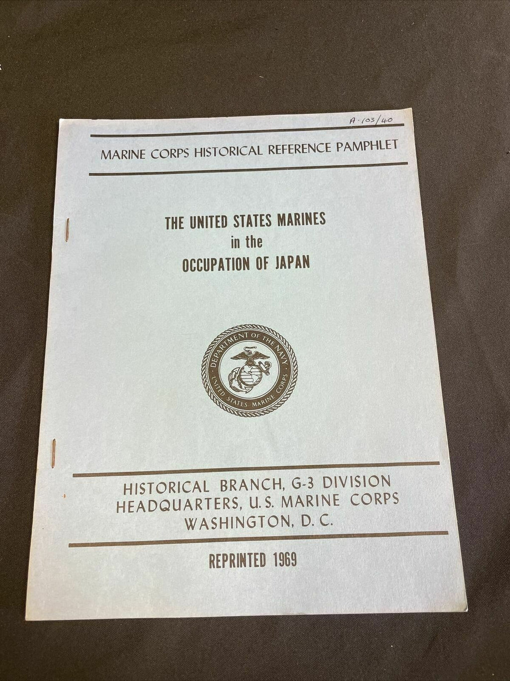 US Navy Marine Corp Reference Pamphlet IN THE OCCUPATION OF JAPAN 1969 (8245)