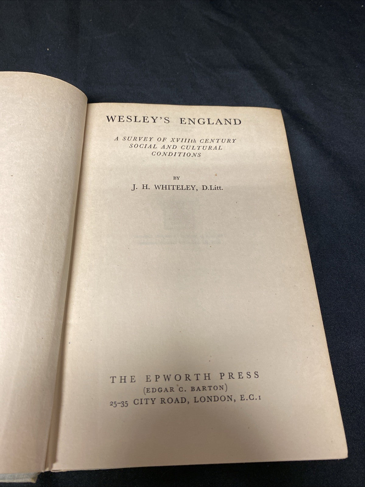 Book - Wesley's England - J.H. Whiteley - 1945 (1511)