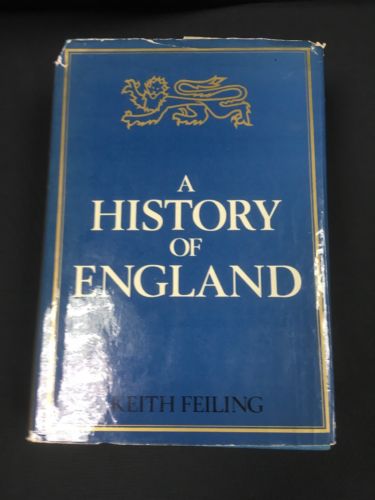 A History Of England 1975 Keith Feiling BCA Edition - (2873)