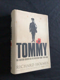 BOOK - TOMMY The British Soldier 1914-1918 Richard Holmes 1st Ed 2004 - (9491