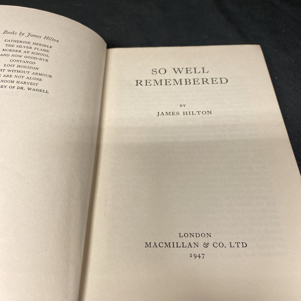 Book - So Well Remembered - James Hilton 1947 - (1651)