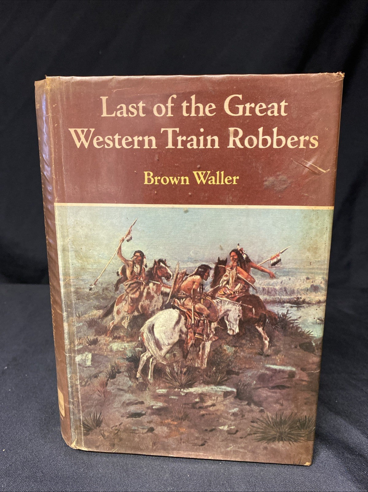 Book - Last of the Great Western Train Robbers - Brown Waller - 1968 - (1505)