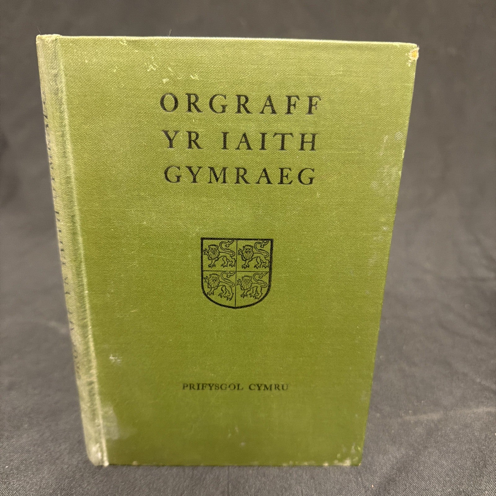 Orgraff Yr Iaith Gymraeg, Prifysgol cymru - Welsh Language book - (1905)