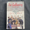 BOOK - For Gallantry The George Cross - Kenneth Hare-Scott - 1951 1st Ed - (9508