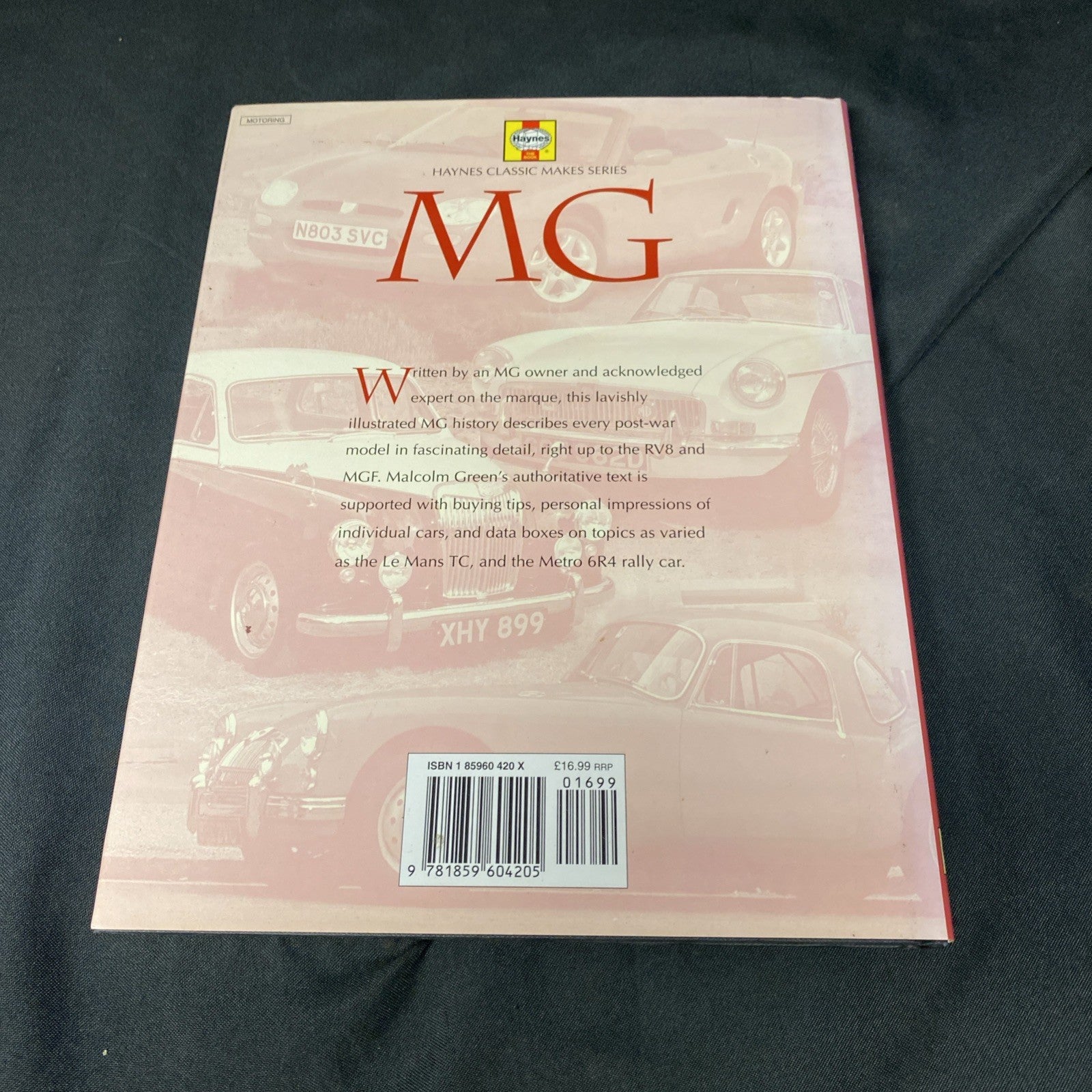 Haynes Classic Series The MG  - Hardback Book 1998 Malcolm Green (1398)
