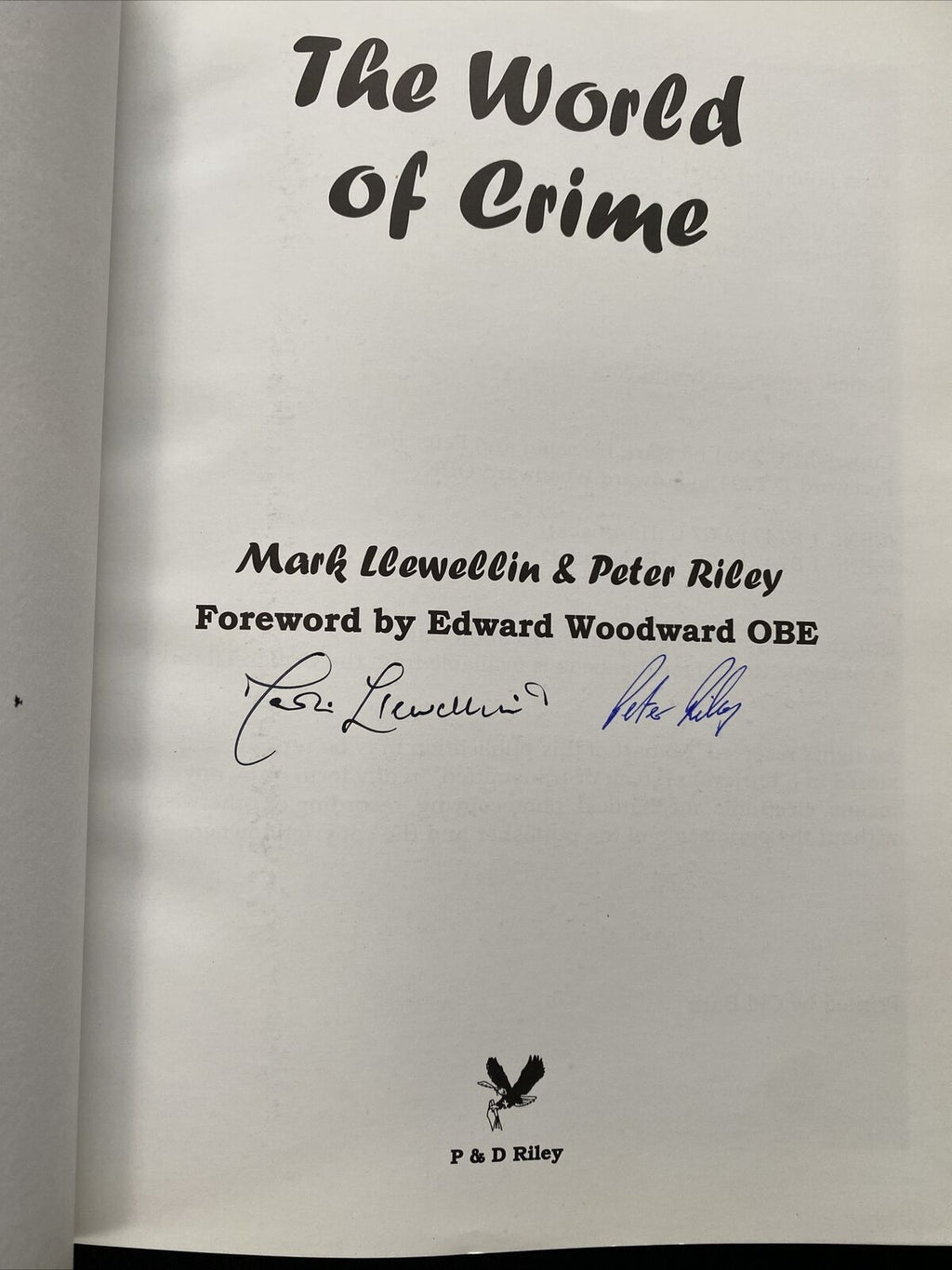 BOOK - The World of Crime Mark Llewellin & Peter Riley AUTOGRAPHED by both (9582