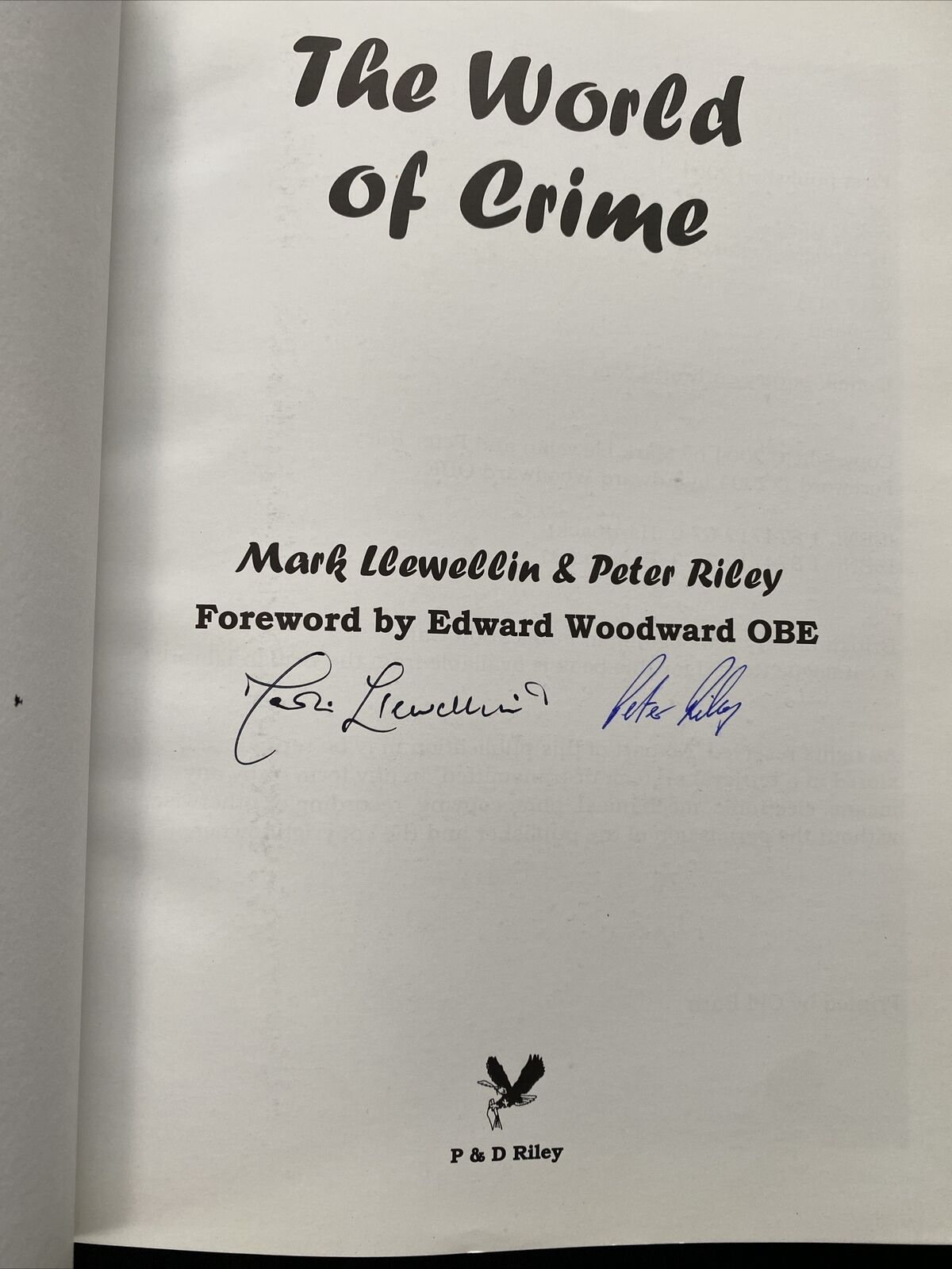 BOOK - The World of Crime Mark Llewellin & Peter Riley AUTOGRAPHED by both (9582