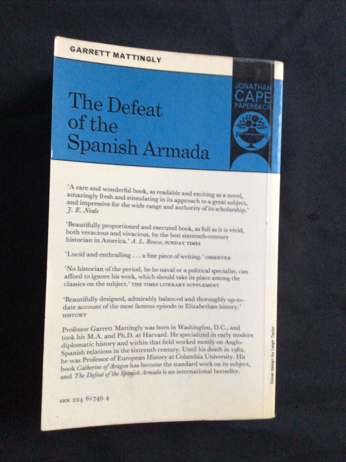 BOOK - The Defeat of The Spanish Armada - Garrett Mattingly 1970 - (9502)