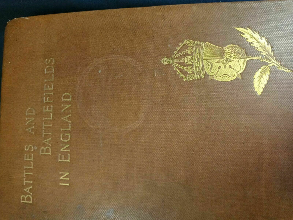Battles And Battlefields In England C.R.B. Barrett Pub. 1896 Innes & Co - (7868)