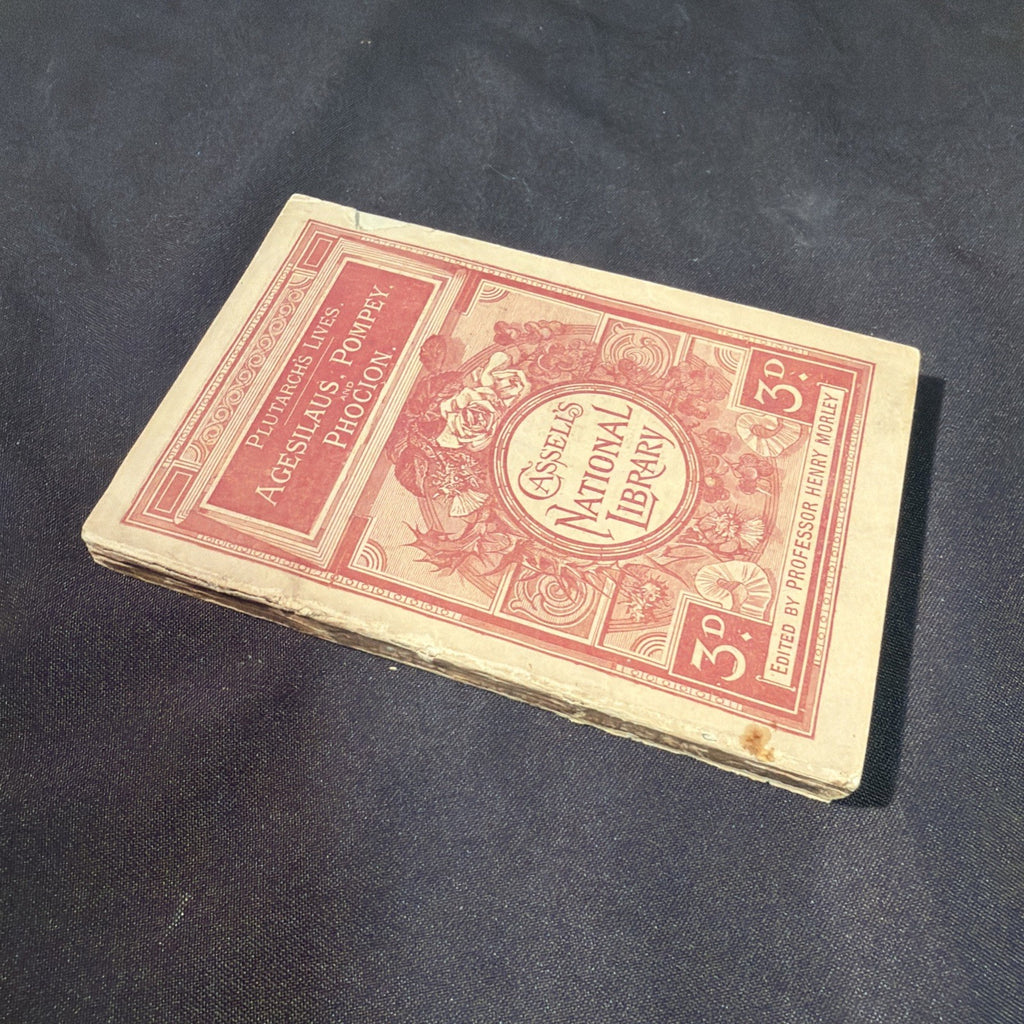 Cassell's National Library H Morley, Plutarch's Lives Agesilaus, Pompey, Phocion (2005)