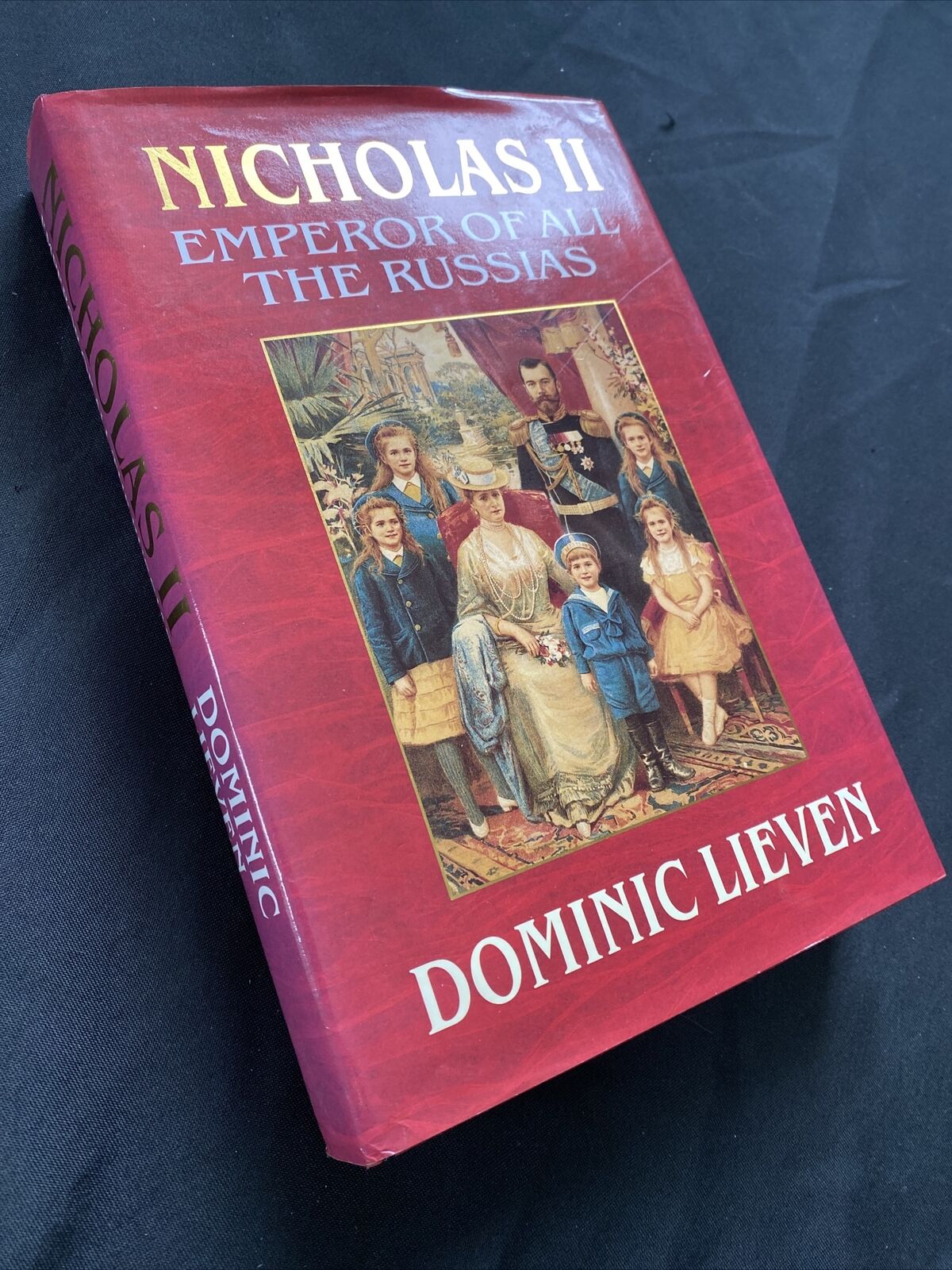 BOOK - Nicholas II Emperor of all The Russians - Dominic Lieven - Hardback (9579