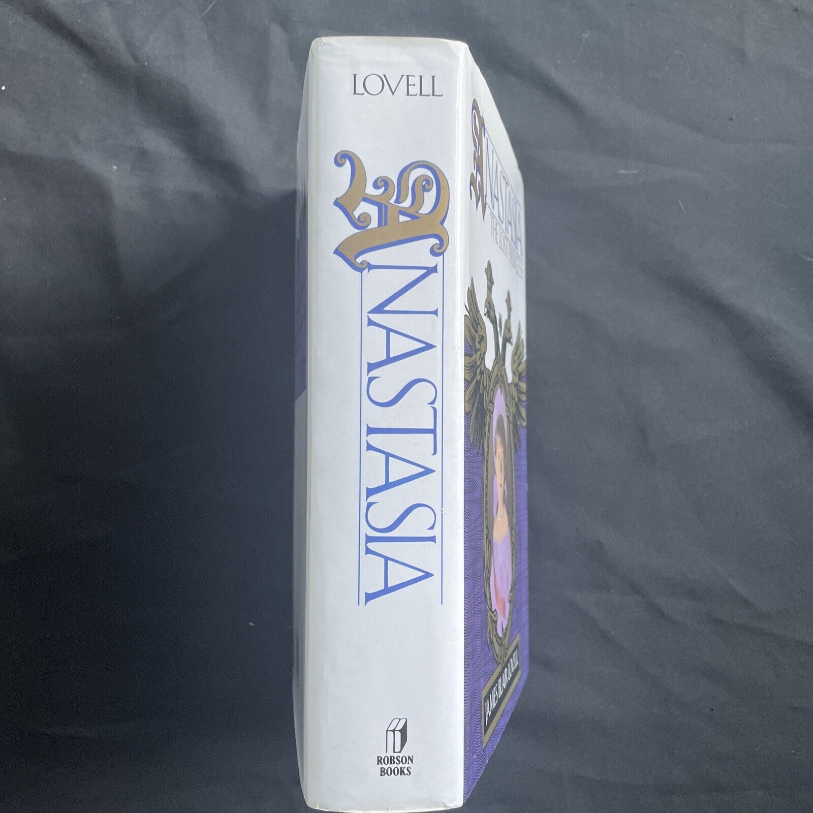 BOOK - ANASTASIA The Lost Princess - James Blair Lovell First Ed 1992 - (9486)