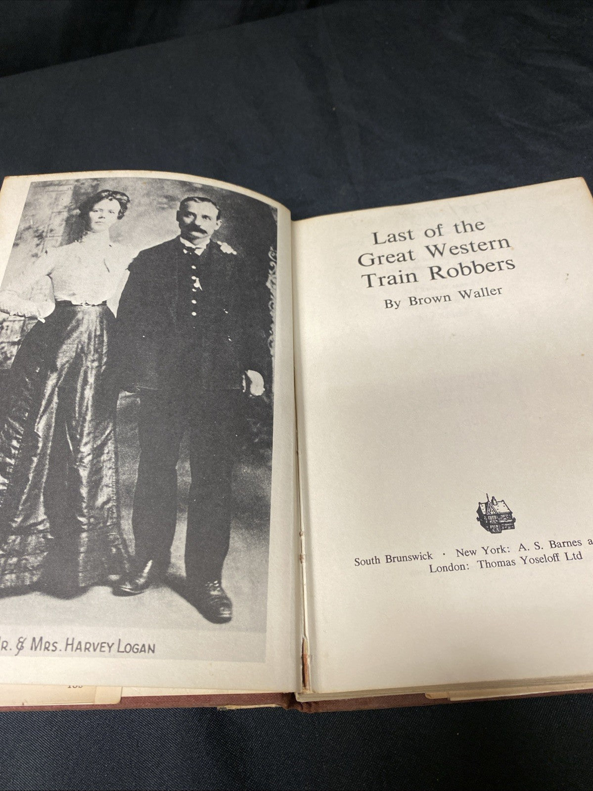 Book - Last of the Great Western Train Robbers - Brown Waller - 1968 - (1505)