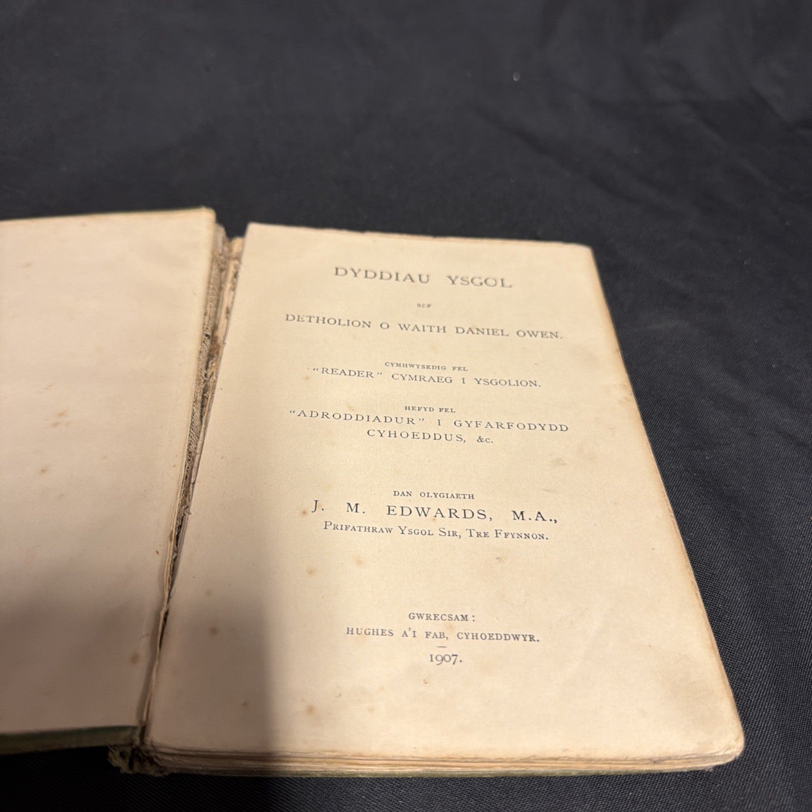 Dyddiau Ysgol Detholion O Waith, Daniel Owen - Welsh Language book - (1900)