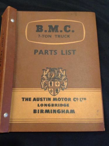 B.M.C. 7-Ton Truck Parts List - The Austin Motor Co Ltd - 1956 -Unused Book (339
