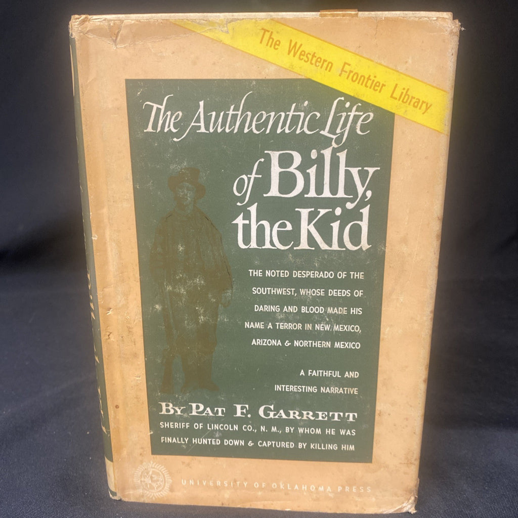 Book - The authentic life of Billy The Kid by Pat F. Garrett - 1978 (1535)