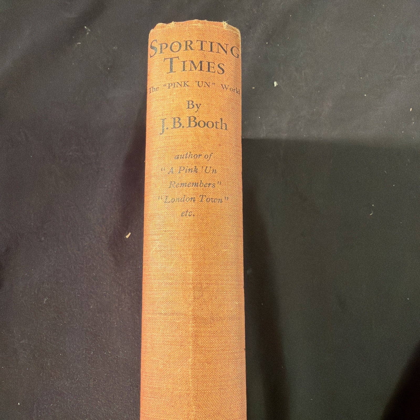 Antique Book 1938 1st Edition Sporting Times, The "Pink 'un" by J.B. Booth - (1977)