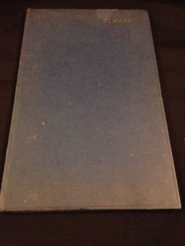 Book - The Gospel According to St. Mark - Eyre & Spottiswoode  1930? (1370)