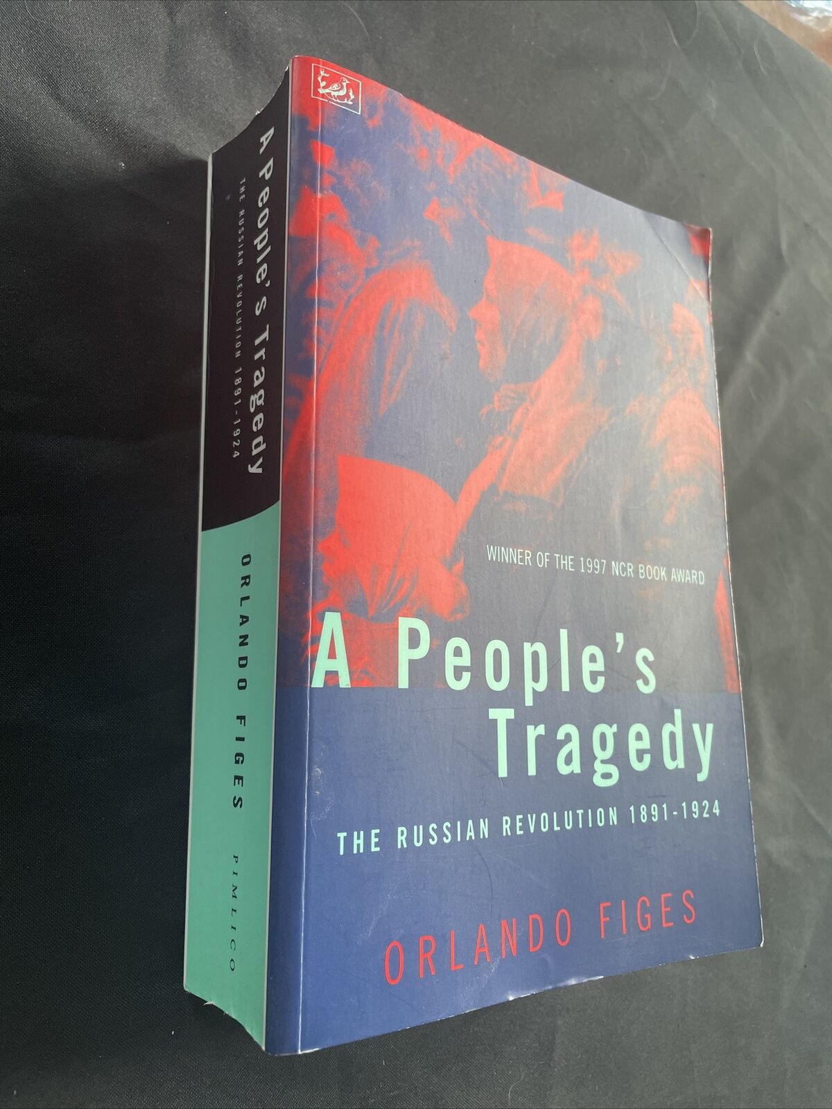 BOOK - A People's Tragedy The Russian Revolution 1891-1924 O. FIGES - (9503)