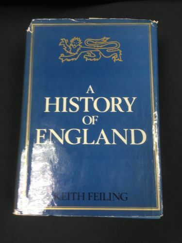 A History Of England 1975 Keith Feiling BCA Edition - (2873)