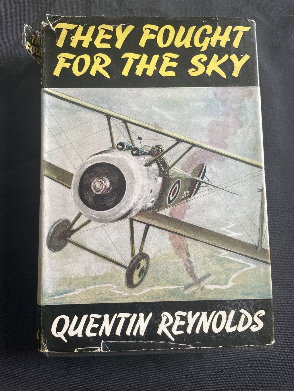 BOOK - They Fought For The Sky - Quentin Reynolds - 1958 print 1st Ed- (9507)