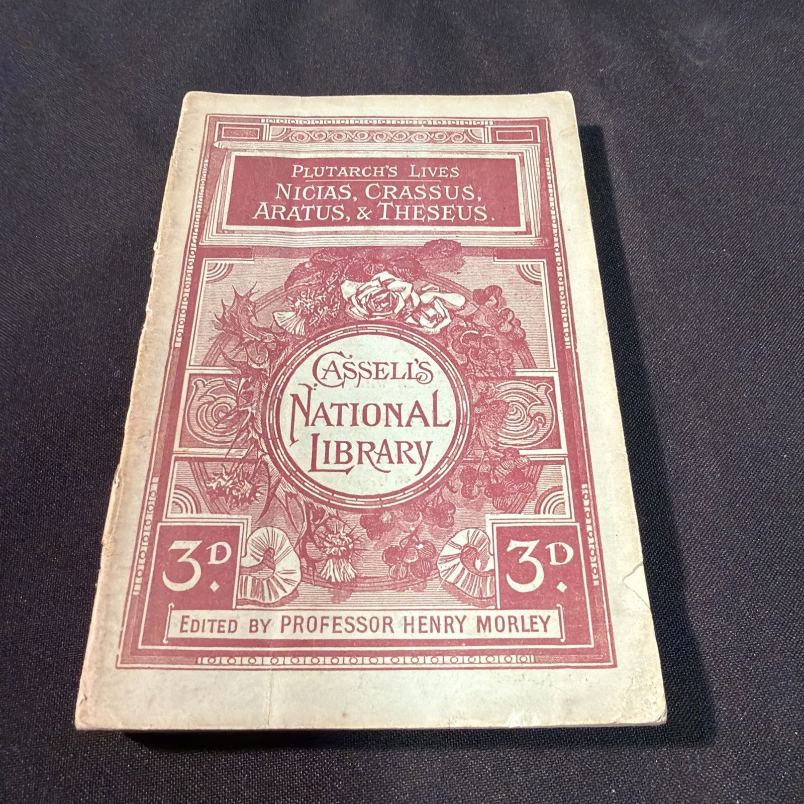 Cassell's National Library H Morley, Plutarch's Lives Nicias Crassus Aratus Thesus