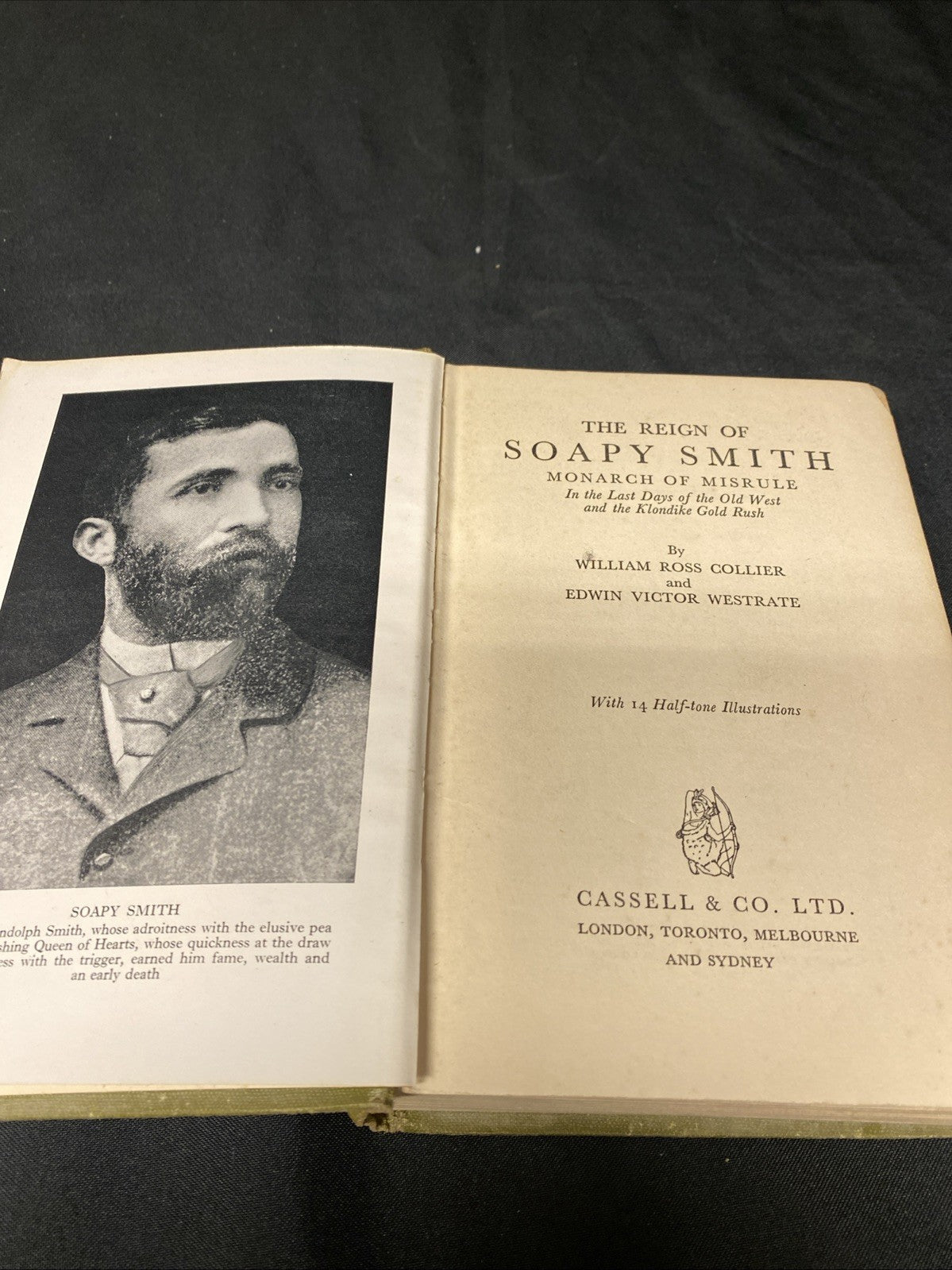 Book - The Reign of Soapy Smith - W.R Collier - 1936 (1510)