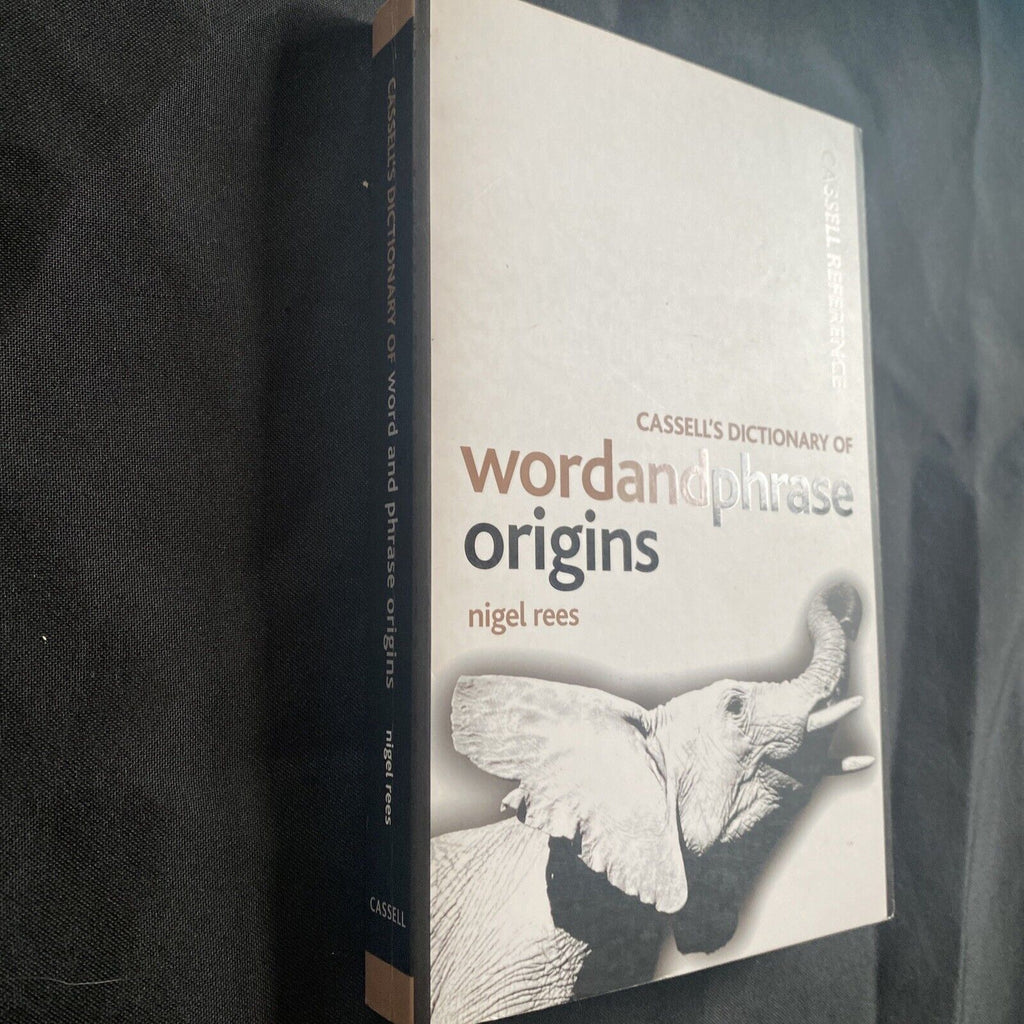 BOOK - Cassell's Dictionary of Word & Phrase Origins - (9669)