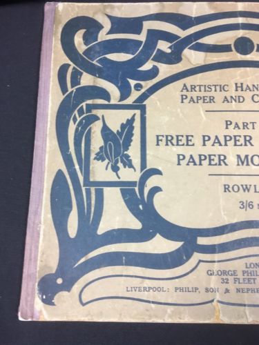 Artistic Handwork Paper & Cardboard Pt 1 Paper Cutting Book Rowland 1930's (2876