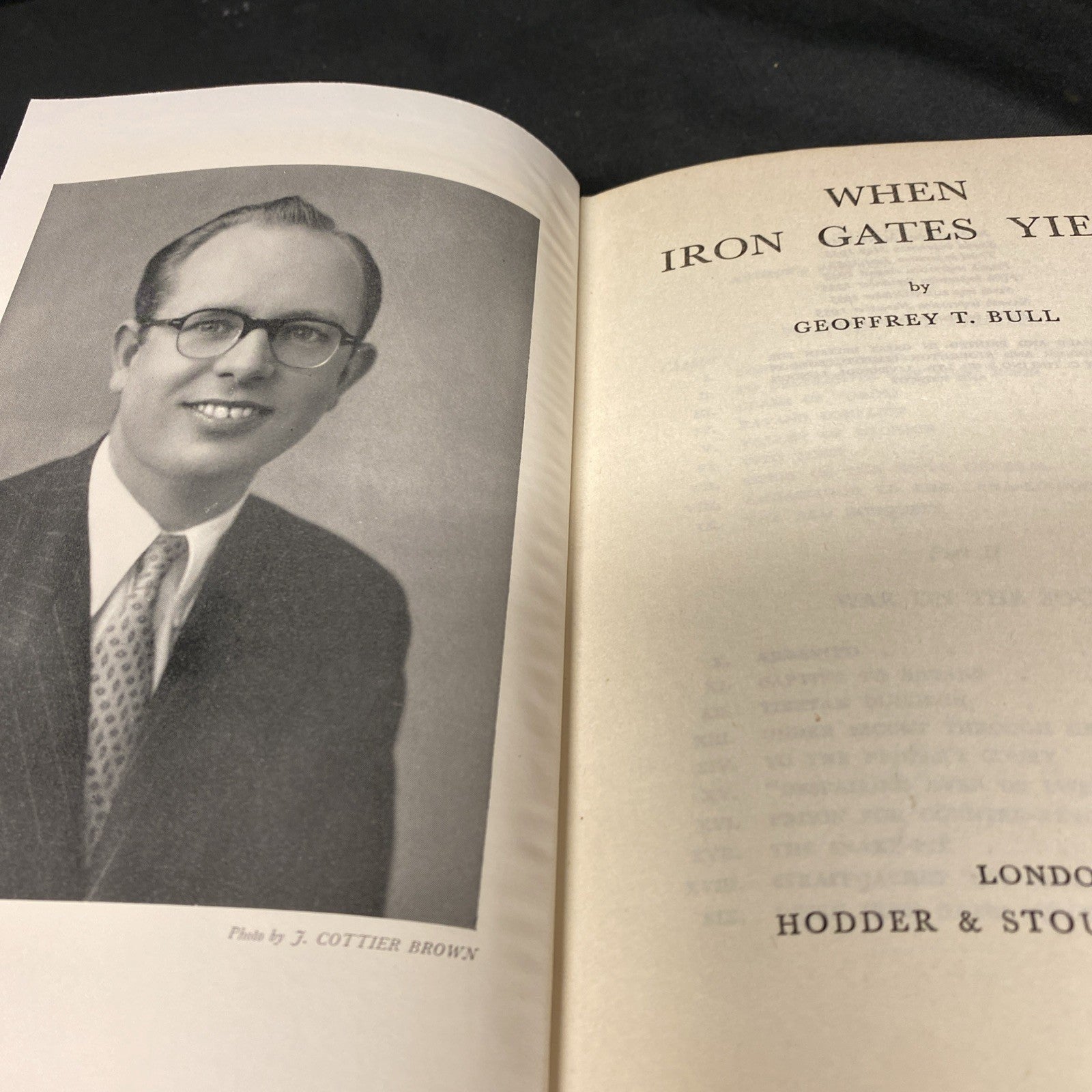 Book - When Iron Gates Yield - Geoffrey T. Bull 1956 - (1644)
