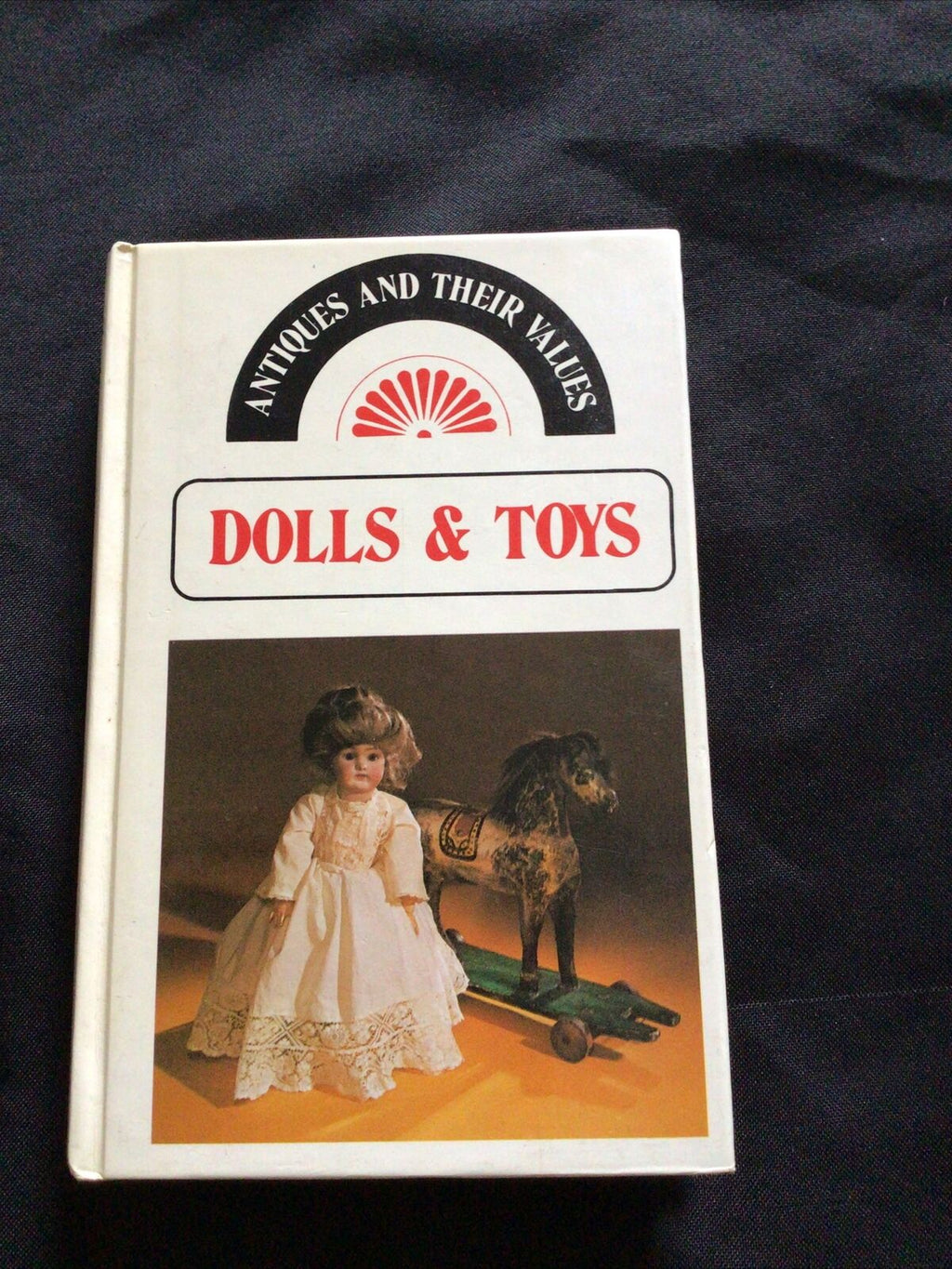 BOOK - Lyle pocket Antiques & Their Values 1977 - DOLLS AND TOYS - (8587)