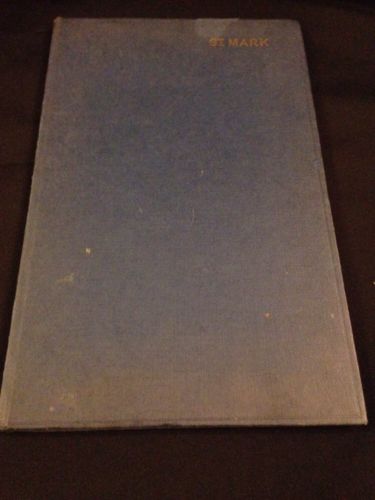 Book - The Gospel According to St. Mark - Eyre & Spottiswoode  1930? (1370)