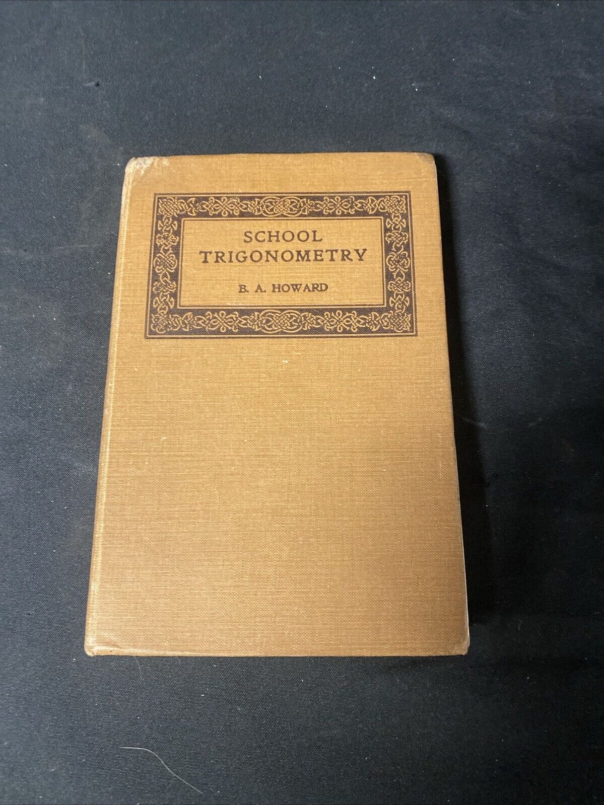 School Trigonometry Book B.A. Howard With Answer book 1924 - (5647)