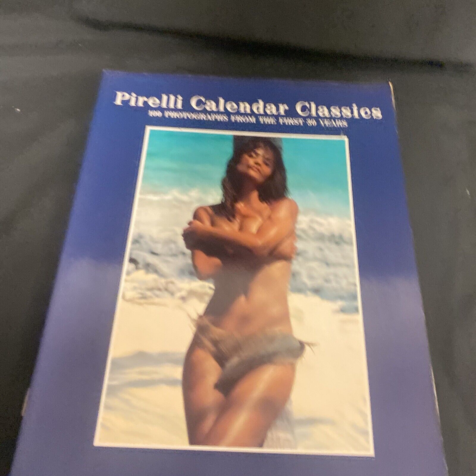 Pirelli Calendar Classics 100 Photos first 30 years 1stEd '76 Forsyth (9126)