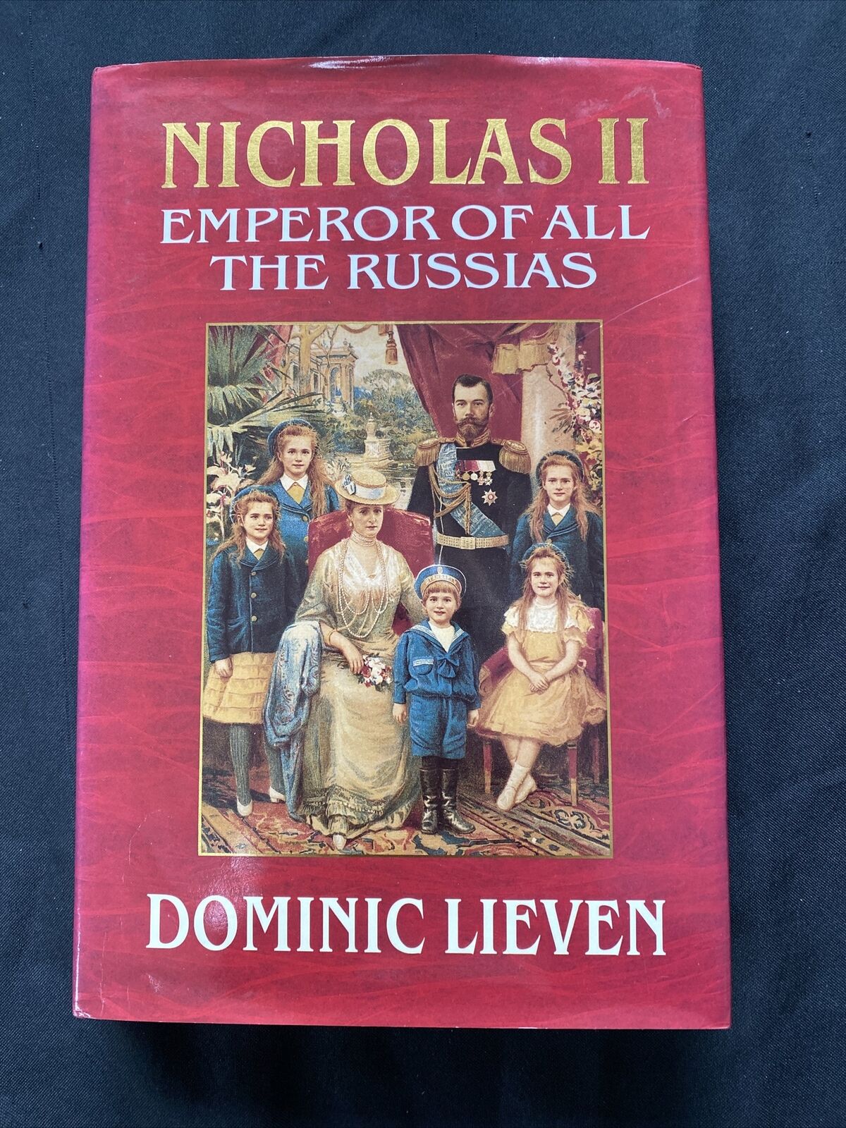 BOOK - Nicholas II Emperor of all The Russians - Dominic Lieven - Hardback (9579