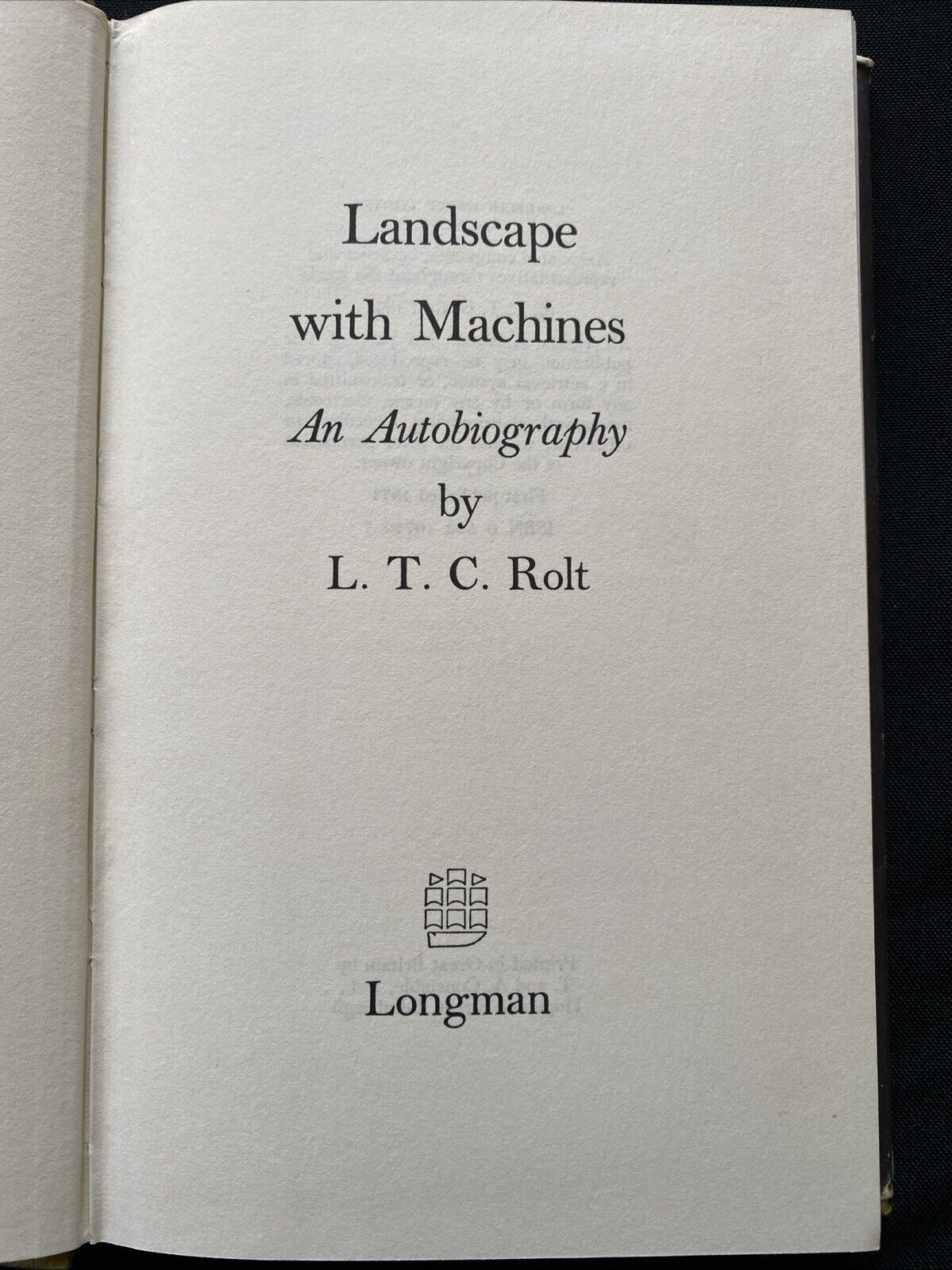 Landscape with Machines: An Autobiography, Rolt, L. T. C. Very Good Book (5895)